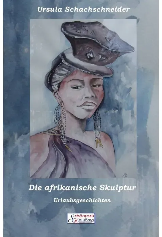 Die Afrikanische Skulptur - Ursula Schachschneider  Kartoniert (TB)