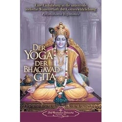 Der Yoga der Bhagavad Gita als Buch von Paramahansa Yogananda