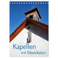 Calvendo Kapellen mit Bibelzitaten (Tischkalender 2026 DIN A5 hoch),