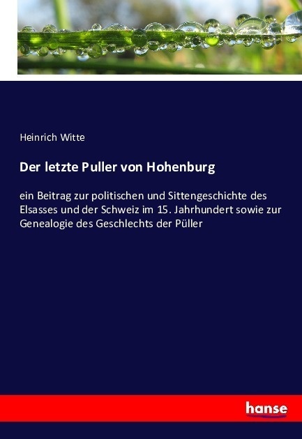 Der Letzte Puller Von Hohenburg - Heinrich Witte  Kartoniert (TB)