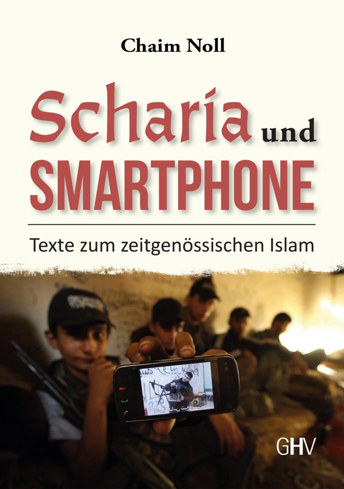 Scharia Und Smartphone - Chaim Noll  Kartoniert (TB)