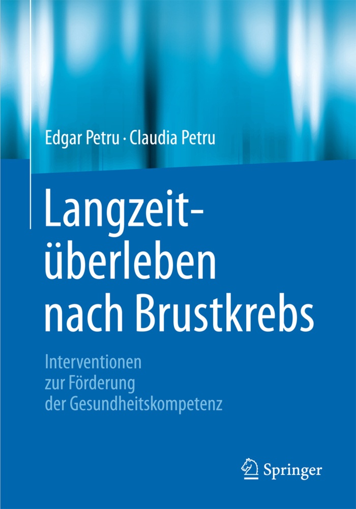 Langzeitüberleben Nach Brustkrebs - Edgar Petru  Claudia Petru  Kartoniert (TB)