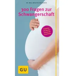 GU, 300 Fragen zur Schwangerschaft