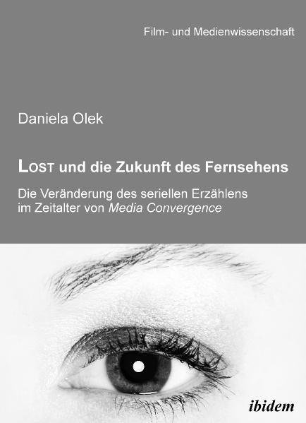 Lost Und Die Zukunft Des Fernsehens - Daniela Olek  Kartoniert (TB)