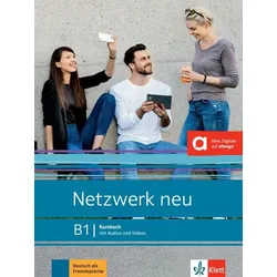 Netzwerk neu B1. Kursbuch mit Audios und Videos