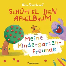 Bassermann, Edition Schüttel den Apfelbaum - Meine Kindergartenfreunde. Eintragbuch für Kinder ab 3 Jahren: