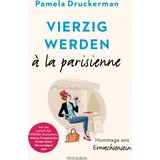 Mosaik Vierzig werden à la parisienne