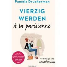 Mosaik Vierzig werden à la parisienne