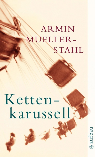 Kettenkarussell - Armin Mueller-Stahl  Taschenbuch