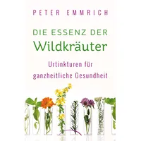 Siberschnur verlag Die Essenz der Wildkräuter