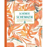Coppenrath Verlag Geschenkpapier-Buch: Schöner schenken - Zauberhafte Geschenkpapiere