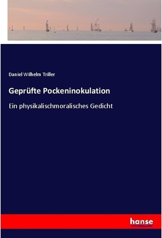 Geprüfte Pockeninokulation - Daniel Wilhelm Triller, Kartoniert (TB)