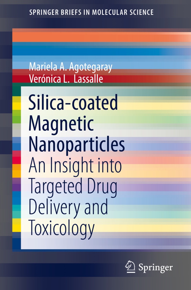 Silica-Coated Magnetic Nanoparticles - Mariela A. Agotegaray  Verónica L. Lassalle  Kartoniert (TB)