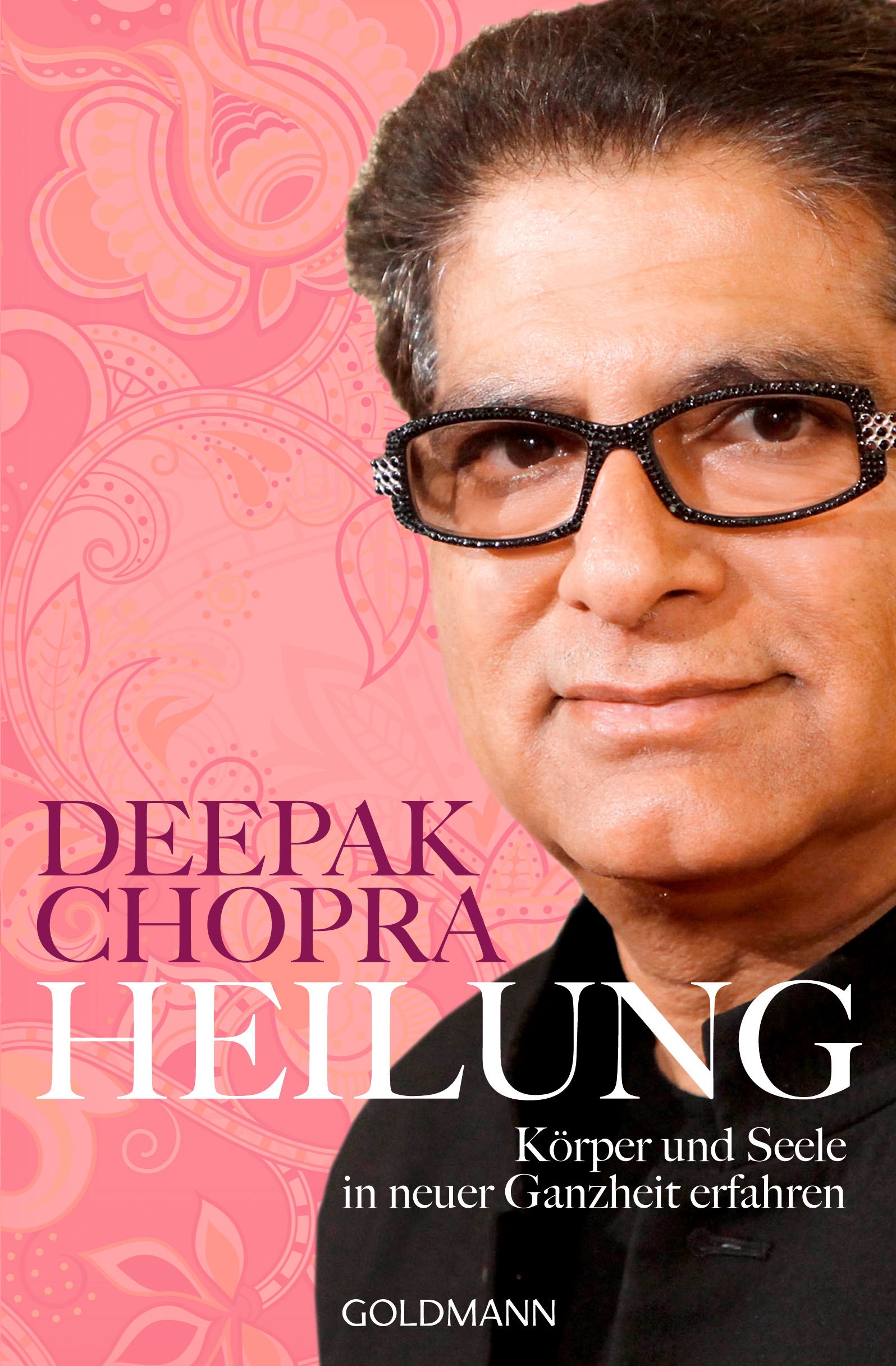 Heilung - Deepak Chopra  Taschenbuch