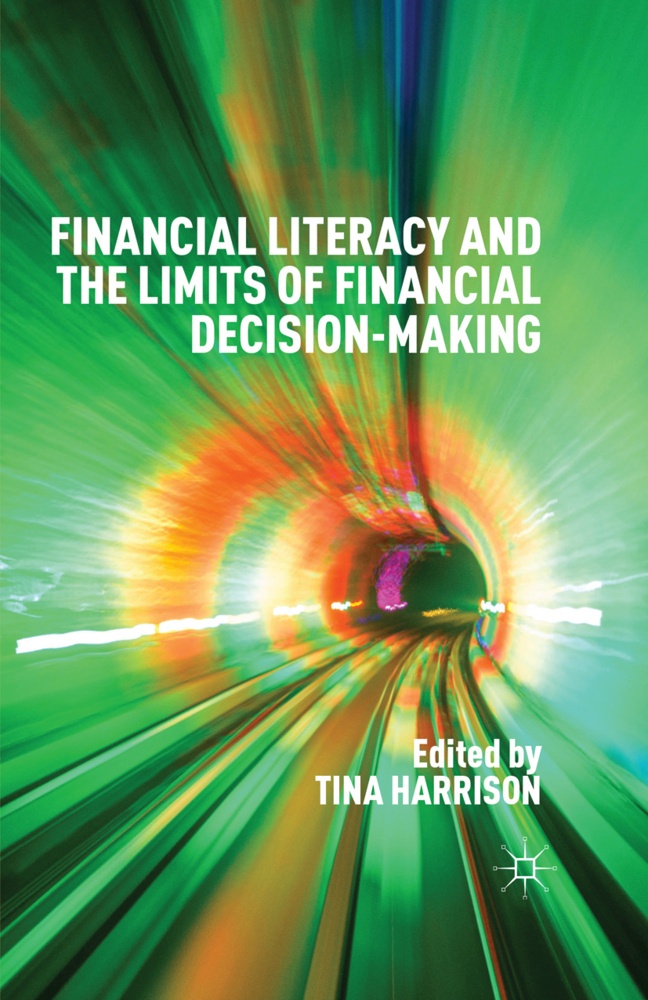 Financial Literacy And The Limits Of Financial Decision-Making  Kartoniert (TB)