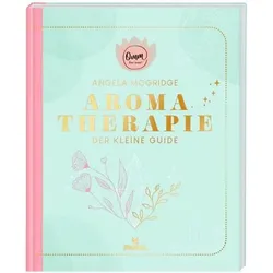 MOSES. VERLAG 51733 Omm for you Aromatherapie - Der kleine Guide