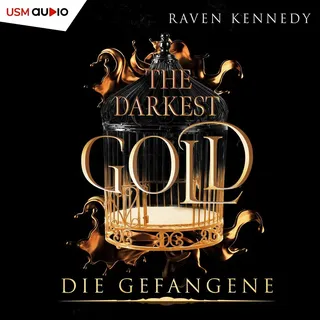 The Darkest Gold 1 von Raven Kennedy / USM Audio / MP3 Hörbuch
