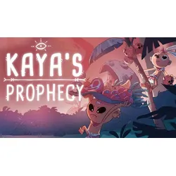 Kaya's Prophecy