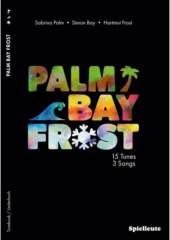 Palm Bay Frost - Sabrina Palm, Simon Bay, Hartmut Frost, Geheftet