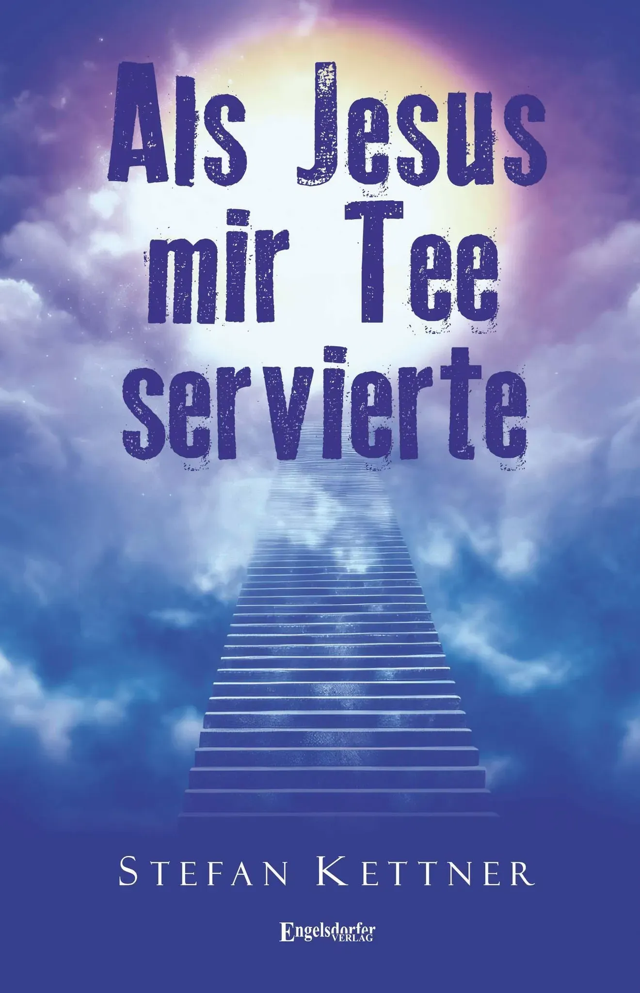 Als Jesus Mir Tee Servierte - Stefan Kettner  Kartoniert (TB)