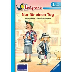 Nur für einen Tag - Leserabe 2. Klasse - Erstlesebuch für Kinder ab 7 Jahren