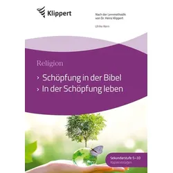 Schöpfung in der Bibel - In der Schöpfung leben