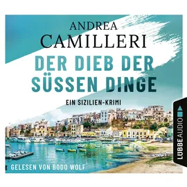 Lübbe Audio Der Dieb der süßen Dinge: Ein Sizilien-Krimi. (Commissario Montalbano, Band 3)