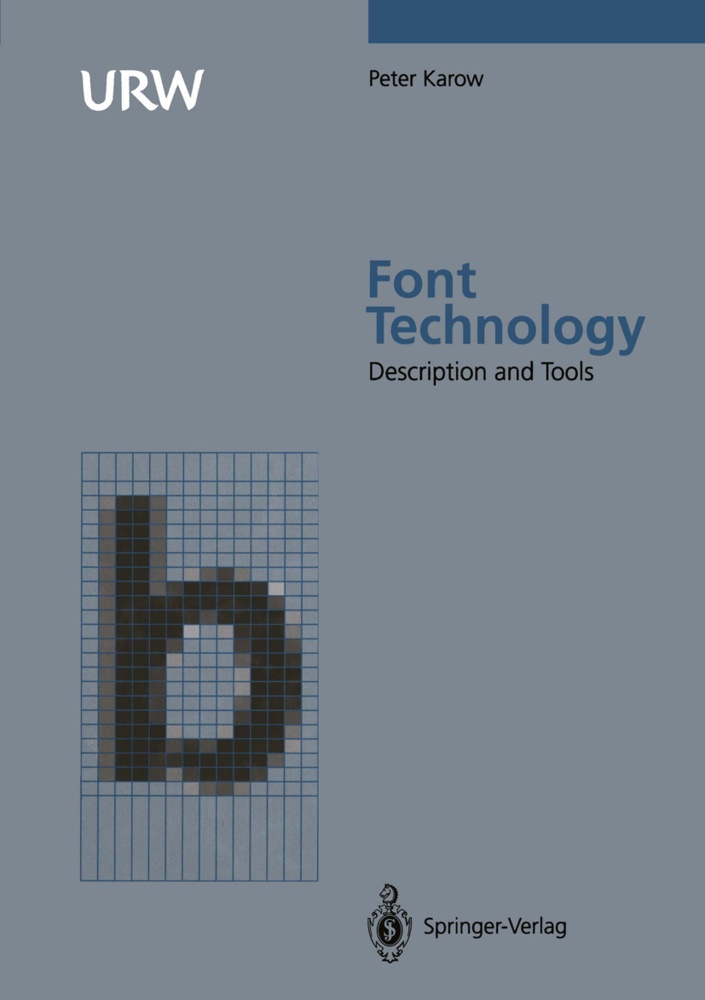 Font Technology - Peter Karow  Kartoniert (TB)