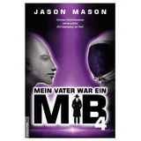 Amadeus Verlag Mein Vater war ein MiB - Band 4