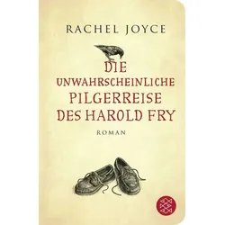 Die unwahrscheinliche Pilgerreise des Harold Fry