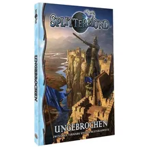 Uhrwerk Verlag Ungebrochen: Zwingard, Termark und die Blutgrasweite Splittermond: Mehrfarbig, UWV1211