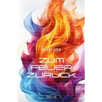 Epubli Zum Feuer zurück: