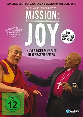 Mission: Joy - Zuversicht & Freude in bewegten Zeiten (Deutsche Fassung) (Neu differenzbesteuert)