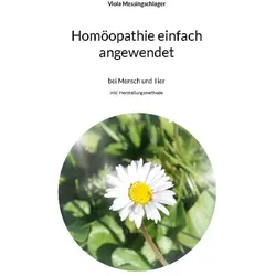 Homöopathie einfach angewendet