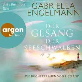 Argon Die Bücherfrauen von Listland. Der Gesang der Seeschwalben von Gabriella Engelmann / argon / MP3 Hörbuch