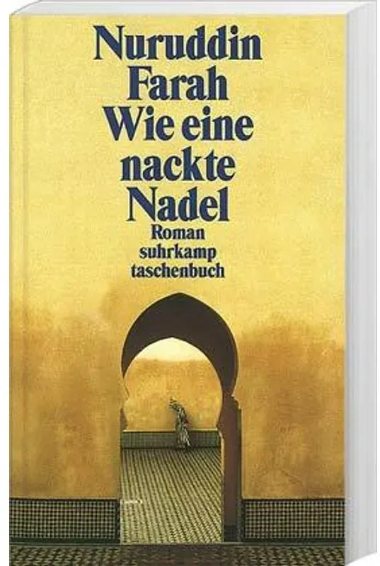 Wie Eine Nackte Nadel - Nuruddin Farah, Taschenbuch
