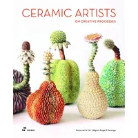 Hoaki Books S.L. Ceramic Artists on Creative Processes
