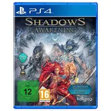Shadows: Awakening (USK) (PS4)