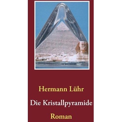 Die Kristallpyramide als eBook Download von Hermann Lühr