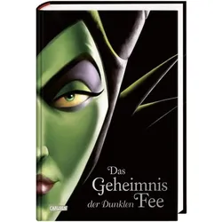 CARLSEN 9783551280367 Disney – Villains 4: Das Geheimnis der Dunklen Fee