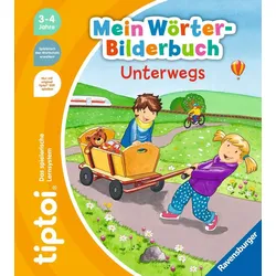 Ravensburger tiptoi - Mein Wörter-Bilderbuch Unterwegs, Mein Wörter-Bilderbuch Unterwegs