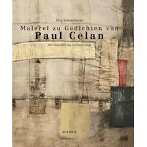 Hirmer Verlag Gmbh Malerei und Fotografie zu Gedichten von Paul Celan