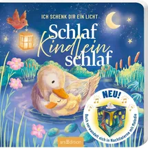 arsEdition Ich schenk dir ein Licht! Schlaf, Kindlein, schlaf