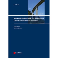 Brücken aus Stahlbeton und Spannbeton - Ralph Holst, Karl H. Holst, Gebunden