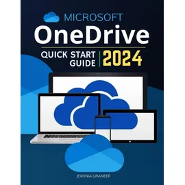 majosta Microsoft OneDrive Quick Start 2024 Guide: Mastering MS OneDrive in 2024 for Beginners | Modern Cloud Storage From Basic to Advanced Techniques