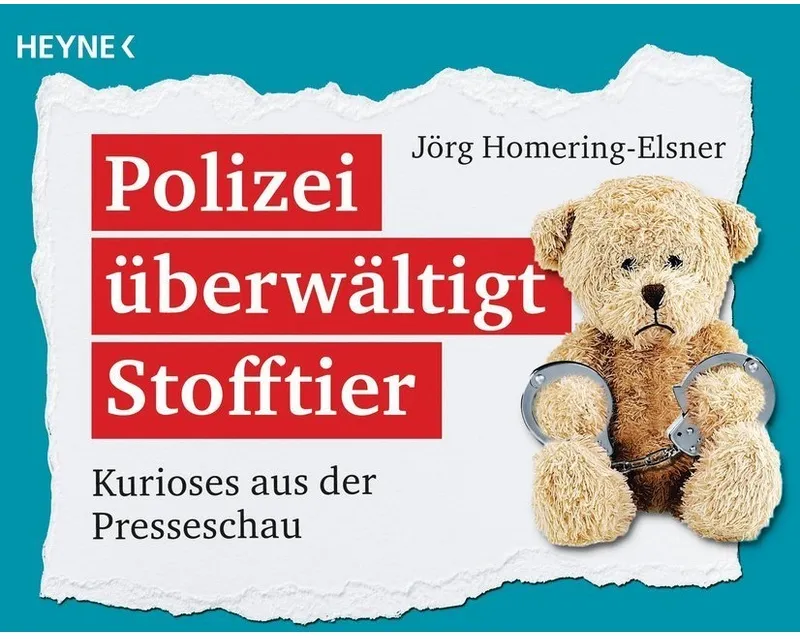 Polizei Überwältigt Stofftier - Jörg Homering-Elsner, Taschenbuch