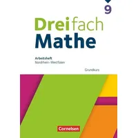 Cornelsen Verlag Dreifach Mathe 9. Schuljahr Grundkurs. Nordrhein-Westfalen -