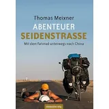 Mitteldeutscher Verlag Abenteuer Seidenstraße