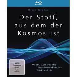 Der Stoff, aus dem der Kosmos ist - Raum, Zeit und die Beschaffenheit der Wirklichkeit [Blu-ray] (Neu differenzbesteuert)