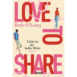 Love to share – Liebe ist die halbe Miete